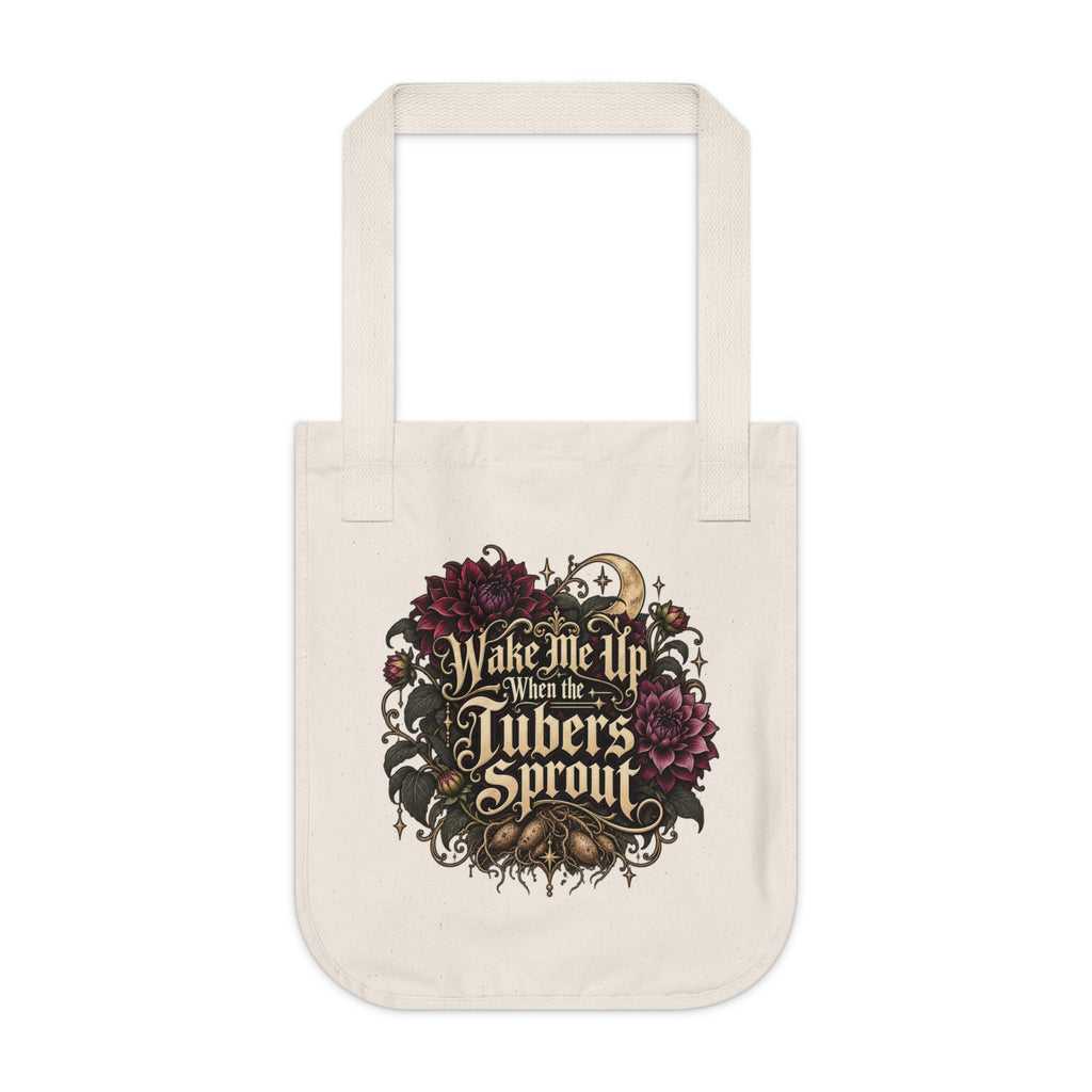 Wake Me Up Before You Tuber Sprout Organic Canvas Tote Bag
